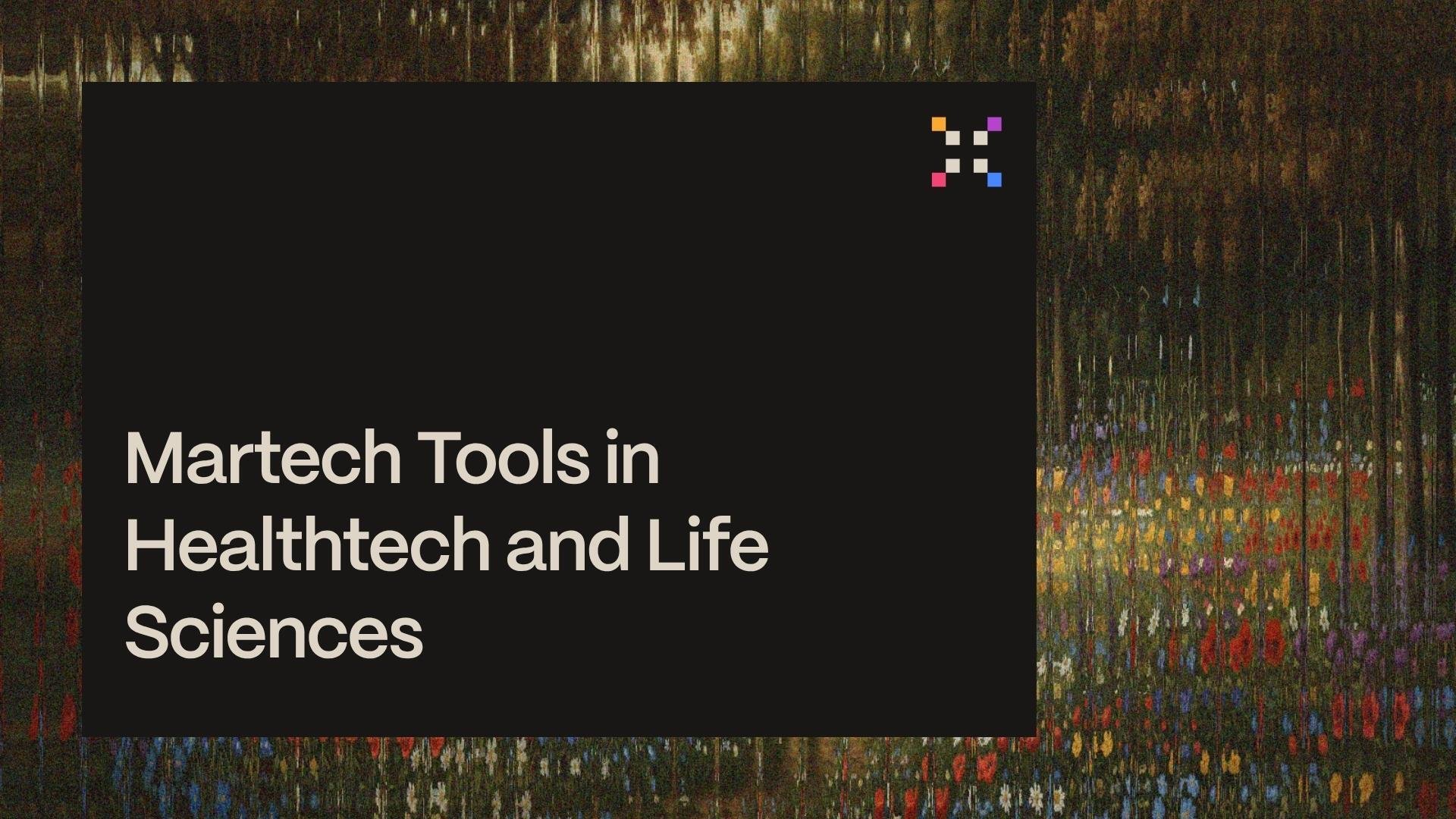 Martech Tools in Healthtech