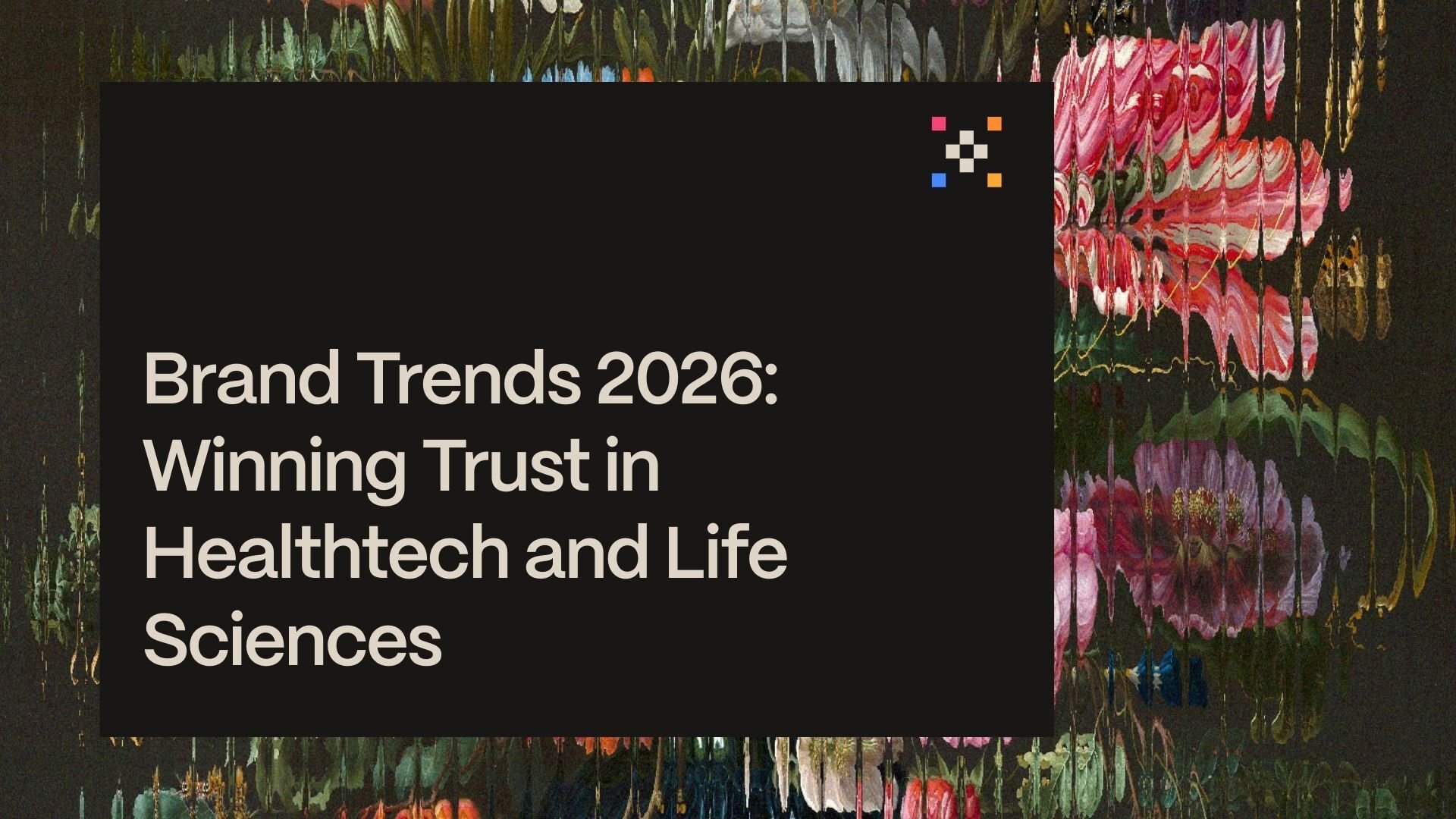 Brand Trends 2026 Winning Trust in Healthtech and Life Sciences