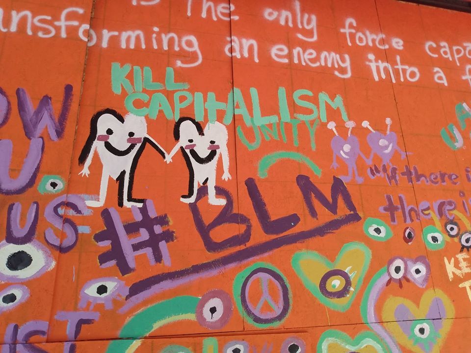 Kill Captitalism and BLM